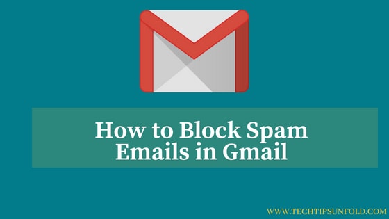 stop unwanted emails in gmail