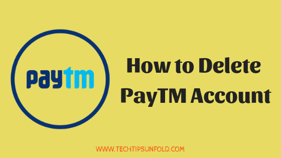how to delete paytm account