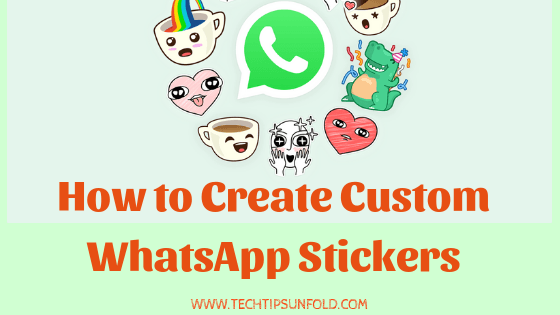 how to make custom whastapp stickers